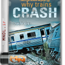 چرا قطار ها تصادف میکنند؟ با دوبله فارسی